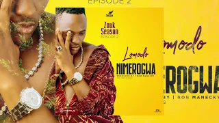 lomodo nimerogwa audio 