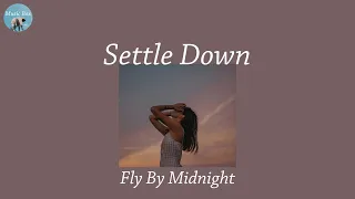 Download Settle Down - Fly By Midnight (Lyric Video) MP3
