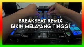 Download DJ BREAKBEAT REMIX LADIES NIGHT MUSIK NYA BIKIN MELAYANG TINGGI - BREAKBEAT TERBARU 2020 MP3