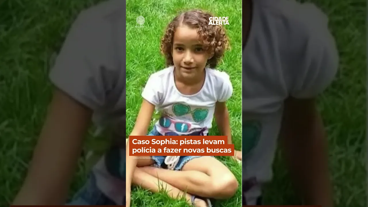 Caso Sophia: pistas levam polícia a fazer novas buscas