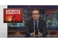 Download North Dakota: Last Week Tonight with John Oliver (HBO) mp4 3gp mp3 videos - waplic