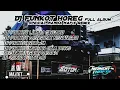 Download Lagu DJ FUNKOT PARTY HOREG FULL ALBUM spesial nanda nafis remix