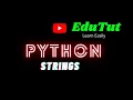 Strings Python Programming Language EduTut Learn Easily in Tamil