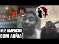 Lagu Gangue de NBA Youngboy tentou pegar NLE mas ele tirou uma ARMA 