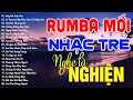 Download Lagu RUMBA NHẠC TRẺ HOT TIKTOK - NHẠC TRẺ SIÊU PHẨM - MOCHIII, NGÂN NGÂN, THỦY LÊ, THƯƠNG VÕ