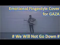 Download Lagu We Will Not Go Down - Michael Heart COVER Fingerstyle By Cedda ft  Earfajar For Gaza