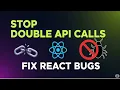 Fix Multiple API Calls by Removing Strict Mode Part - 12 ReactJS Series