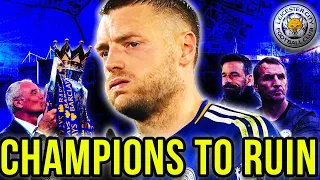 The Rise and Fall of Leicester City From Miracle Champions to Financial Ruin