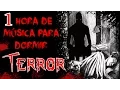 Download Lagu 1 Hora de Música para Dormir TERROR