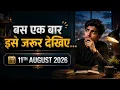 Today Could Be the Turning Point for Your Zodiac Sign 11th August 2026