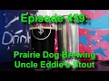 Booze Reviews - Ep 459