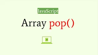 JavaScript Array pop Method JavaScript tutorial for beginners