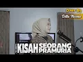 Download Lagu KISAH SEORANG PRAMURIA - THE MERCY'S | COVER BY DILLA NOVERA