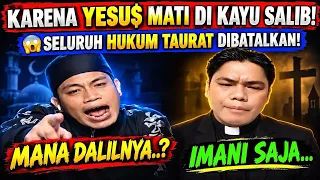 DEBAT PANAS! Karena Yesus Mati Di Kayu Salib, Seluruh Hukum Taurat Dibatalkan - Debat Ustadz Yusuf