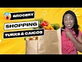 Grocery Haul from Graceway IGA Turks and Caicos Islands