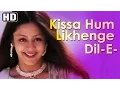 Download Lagu Kissa Hum Likhenge | Doli Saja Ke Rakhna | Anuradha Paudwal | Bollywood Romantic Songs