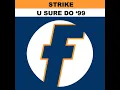 U Sure Do 99 (Little Rascals Mix)