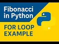19 Fibonacci Series in Python For Loop Made Simple