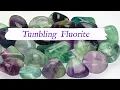 TUMBLING FLUORITE - From Start to Finish Rotary Rock Tumbling Process Techniques