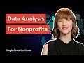 How Nonprofits Leverage Data Analysis Google Career Certificates
