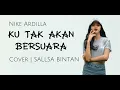 Download Lagu KU TAK AKAN BERSUARA - NIKE ARDILA || 3PEMUDA BERBAHAYA FEAT SALLSA BINTAN COVER