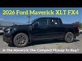 2026 Ford Maverick XLT Should You Buy It