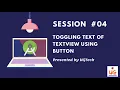 Toggling Text of TextView using Button Android Development Training Session UGTech