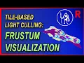 Game Engine Programming 057 3 - Tile-based light culling Visualizing grid frustums C Game Engine