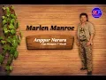 MARLEN MANROE - ANGGUR NARARA [Official Video Clip]