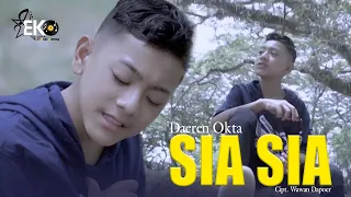Download Daeren Okta - Sia Sia (Official Musik Video) MP3
