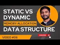 Static vs Dynamic Memory Allocation Data Structures Explained in Hindi