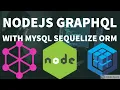 Nodejs Grap l with Mysql Sequelize ORM