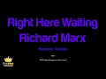 Richard Marx - Right Here Waiting (Karaoke Version)