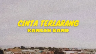 Download Cinta Terlarang - Kangen Band Lirik Cover Regita Echa MP3