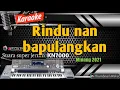 Download Lagu KARAOKE LAGU MINANG BAPER - RINDU NAN BAPULANGKAN