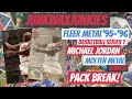 95 96 Fleer Metal Series 1 Basketball pack break searching for Michael Jordan inserts
