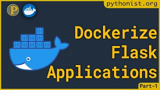 How to Containerize a Flask application using Docker P-1