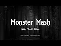 Bobby "Boris" Pickett - Monster Mash (Lyrics)