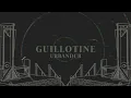 Urbandub - Guillotine (Lyric Video)