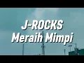 Lagu J-Rocks - Meraih Mimpi (Lirik)