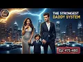 Download Lagu Episode: 471-480 The Strongest Daddy System || @NovelSquaree 