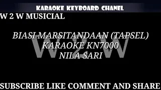 Download BIASI MARSITANDAAN (TAPSEL) -- NILA SARI KARAOKE KN7000 MP3