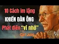 Download Lagu 10 Cách Im Lặng Khiến Đàn Ông Phát Điên Nhớ Thương Bạn | Carl Jung
