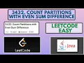 Leetcode 3432 Count Partitions with Even Sum Difference Easy Java Solution
