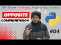 Opposite Comprehension in Problem Solving 100 Python challenging programming problems in Marathi 04