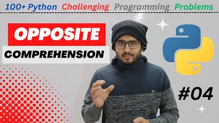 Opposite Comprehension in Problem Solving 100 Python challenging programming problems in Marathi 04