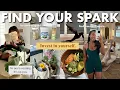 How to GET YOUR SPARK BACK find yourself again create a life that actually feels aligned
