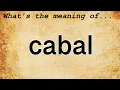 Cabal Meaning Definition of Cabal
