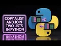 Python copy a list and join two lists tutorial in Hindi Part 32