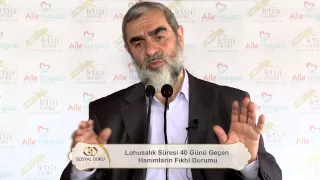 Lohusalık süresi 40 günü geçen hanımların fıkhî durumu